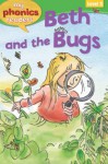 Beth and the Bugs - Sam Hay, Ann Johns, Susan Nations