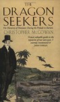 The Dragon Seekers - Christopher McGowan