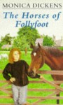 The Horses of Follyfoot - Monica Dickens