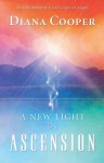 A New Light on Ascension - Diana Cooper