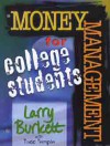 Money Management for College Students - Larry Burkett, Todd Temple