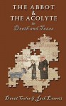 The Abbot and the Acolyte in Death and Taxes - David Coles