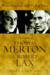 When Prophecy Still Had a Voice: The Letters of Thomas Merton & Robert Lax - Thomas Merton, Robert Lax