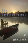 The Inverted Forest - John E. Dalton