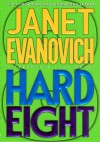 Hard Eight - Janet Evanovich, Lorelei King