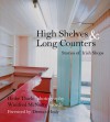 High Shelves and Long Counters: Stories of Irish Shops - Winifred McNulty, Heike Theile, Dermot Healy