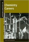 Opportunities in Chemistry Careers, Revised Edition - John H. Woodburn