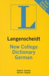 Langenscheidt New College German Dictionary: English-German/German-English - Langenscheidt