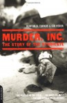 Murder, Inc.: The Story Of The Syndicate - Burton B. Turkus, Sid Feder