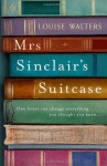 Mrs Sinclair's Suitcase - Louise Walters