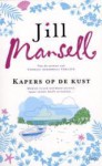 Kapers op de kust - Jill Mansell, Carla Benink