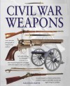 Civil War Weapons - Graham Smith