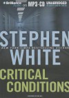 Critical Conditions - Stephen White, Dick Hill