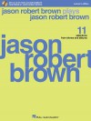 Jason Robert Brown Plays Jason Robert Brown (Women's Edition) - Jason Robert Brown