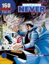 Speciale Nathan Never n. 10: Minaccia dal cielo - Alberto Ostini, Dante Bastianoni, Claudio Villa
