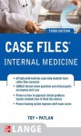 Case Files Internal Medicine, Third Edition (LANGE Case Files) - John T. Patlan, Eugene C. Toy