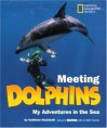 Meeting Dolphins - Kathleen Dudzinski