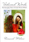 Veils and Words: The Emerging Voices of Iranian Women Writers (Contemporary Issues in the Middle East) - Farzaneh Milani