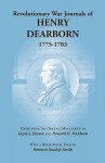 Revolutionary War Journals of Henry Dearborn, 1775-1783 - Howard H. Peckham, Howard Henry Peckham