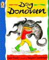 Dog Donovan - Diana Hendry, Margaret Chamberlain