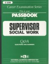 Supervisor, Social Work: Test Preparation Study Guide: Questions and Answers - Jack Rudman, National Learning Corporation