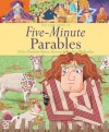 The Lion Book of Five-Minute Parables - Charlotte Ryton, Nadine Wickenden