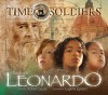 Leonardo: Time Soldiers Book #8 - Kathleen Duey, Eugene Epstein