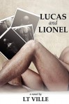 Lucas and Lionel - L.T. Ville