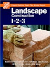 Landscape Construction 1-2-3: Build the Framework for a Perfect Landscape with Fences, Walls, and More - Home Depot