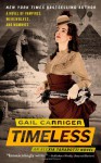 Timeless (The Parasol Protectorate, No. 5) - Gail Carriger