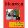 Monsoon - DeAnna Knippling