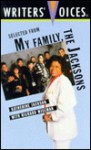 Selected from My Family, the Jacksons - Literacy Volunteers of New York City Sta, Richard Wiseman