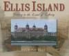 Ellis Island: Coming to the Land of Liberty - Raymond Bial