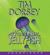 Nuclear Jellyfish (Audio) - Tim Dorsey, Oliver Wyman