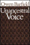 Unancestral Voice - Owen Barfield