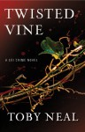 Twisted Vine - Toby Neal