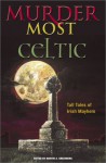 Murder Most Celtic - Martin H. Greenberg