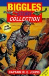 Biggles Story Collection - W.E. Johns