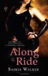 Along For The Ride - Saskia Walker