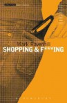 Shopping and F***ing - Mark Ravenhill