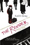 The Runner - Keith Gray