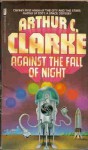 Against the Fall of Night - Arthur C. Clarke