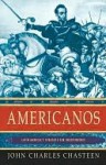 Americanos - John Charles Chasteen