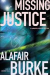 Missing Justice (Samantha Kincaid #2) - Alafair Burke