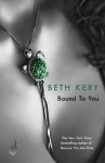 Bound To You (One Night of Passion #1.5) - Beth Kery