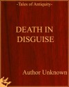 Death in Disguise - Unknown, Nathan DiYorio