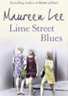 Lime Street Blues - Maureen Lee