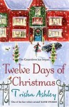 Twelve Days of Christmas - Trisha Ashley