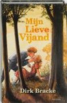 Mijn lieve vijand - Dirk Bracke