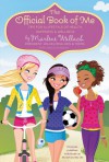 The Official Book of Me: Tips for a Lifestyle of Health, Happiness & Wellness - Marlene Wallach, Monika Roe, Grace Norwich